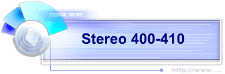 Stereo 400-410